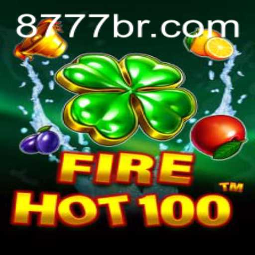 Discover the Thrill of FireHot100: An Insight into the World of 777BR