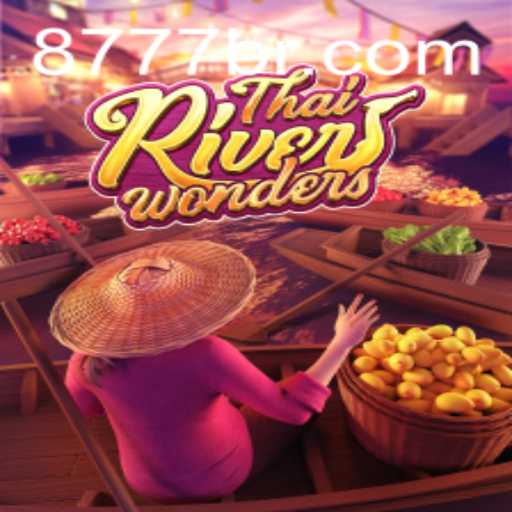 Explore the Exciting World of ThaiRiverWonders with 777BR